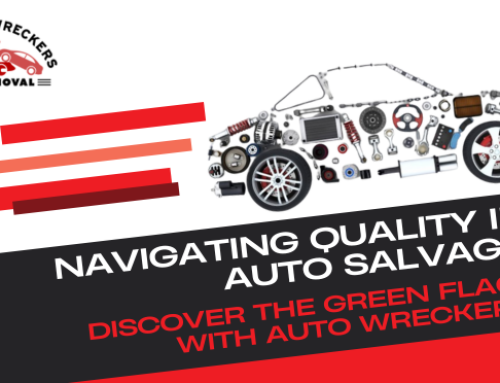 The Green Flags To Consider In Auto Wreckers